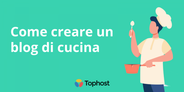 come  creare un blog di cucina
