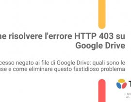Come risolvere l'errore HTTP 403 su Google Drive
