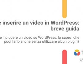 Come inserire un video in WordPress: breve guida