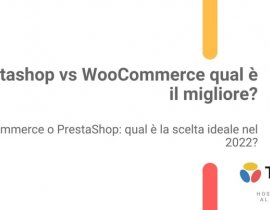 Prestashop vs WooCommerce qual è il migliore?