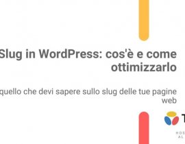 Slug in WordPress: cos'è e come ottimizzarlo